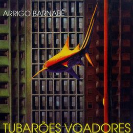 Tubarões Voadores - 1984 • Álbum