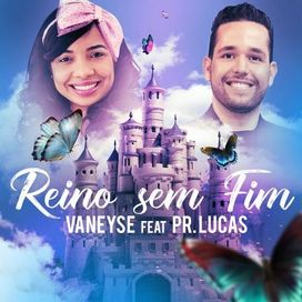 Reino Sem Fim (part. Pr. Lucas) - 2019 • Sencillo/EP