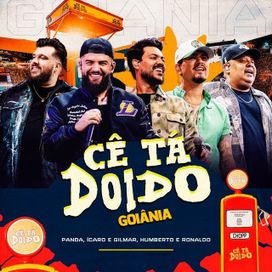 Cê Tá Doido (Ao Vivo) (Goiânia) (part. Ícaro e Gilmar e Humberto &amp; Ronaldo)  - 2025 • Álbum