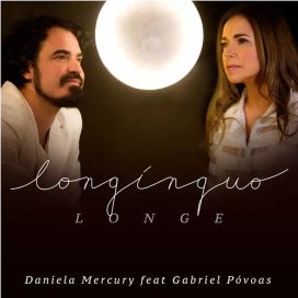 Longínquo Longe (com Gabriel Póvoas) - 2019 • Sencillo/EP