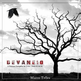 Devaneio, Pt. 2: O Precioso Evangelho de Cristo - 2015 • Álbum