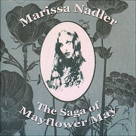 The Saga Of Mayflower May - 2005 • Álbum