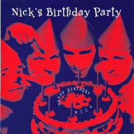 Nick's Birthday Party - 1997 • Álbum