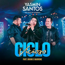 Ciclo Vicioso (part. Bruno &amp; Marrone) (Ao Vivo) - 2022 • Sencillo/EP