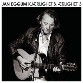 Kjærlighet &amp; Ærlighet 3 - 2011 • Álbum