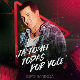 Já Tomei Todas Por Você  - 2022 • Single/EP