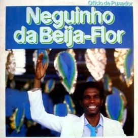 Ofício de Puxador - Neguinho da Beija-Flor