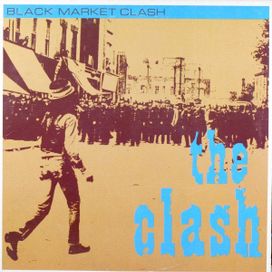 Black Market Clash - 1981 • Álbum