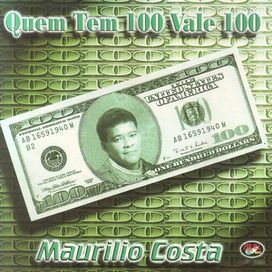 Quem Tem 100, Vale 100 - 2001 • Álbum