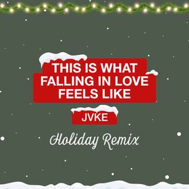 this is what falling in love feels like (Holiday Remix) - 2022 • Sencillo/EP