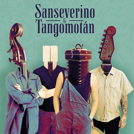 Sanseverino &amp; Tangomotán - 2019 • Álbum