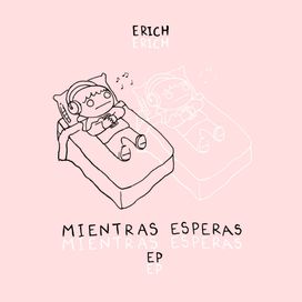 Mientras Esperas EP - Erich