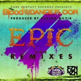 Epic: The Remixes - 2012 • Sencillo/EP