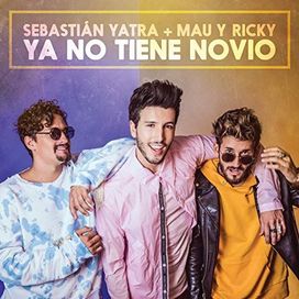 Ya No Tiene Novio - 2018 • Sencillo/EP
