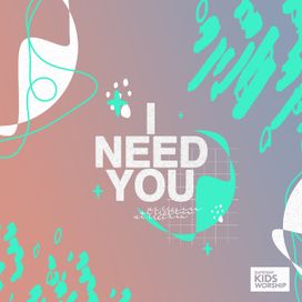 I Need You - 2022 • Single/EP