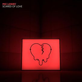 Scared Of Love - 2021 • Single/EP