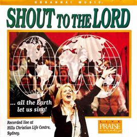 Shout To The Lord - 1996 • Álbum