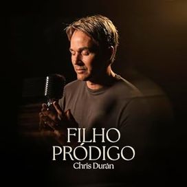 Filho Pródigo  - 2024 • Single/EP