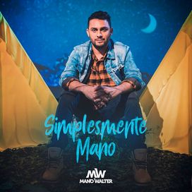 Simplesmente Mano - 2019 • Single/EP