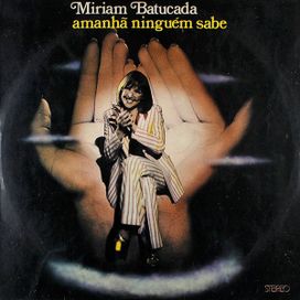 Amanhã Ninguém Sabe - 1974 • Álbum
