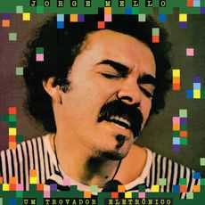 Um Trovador Eletrônico - 1986 • Álbum