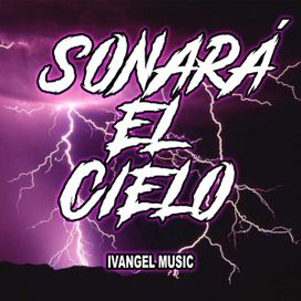 Sonará el Cielo - 2020 • Sencillo/EP