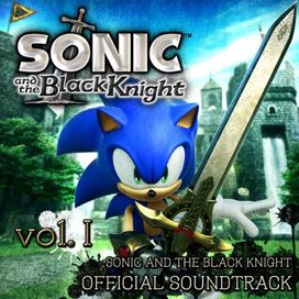 Sonic And The Black Knight Official Soundtrack Vol.1 - 2009 • Recopilación