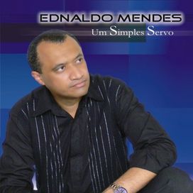 Um Simples Servo - Ednaldo Mendes