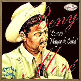 Perlas Cubanas: Beny Moré "Sonero Mayor de Cuba" - 2014 • Álbum