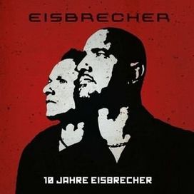10 Jahre Eisbrecher - 2013 • Álbum