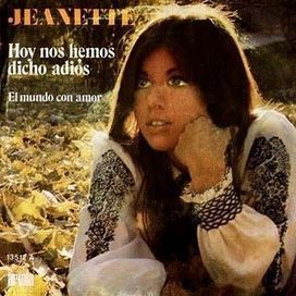 Hoy Nos Hemos Dicho Adios / El Mundo Con Amor - 1974 • Single/EP