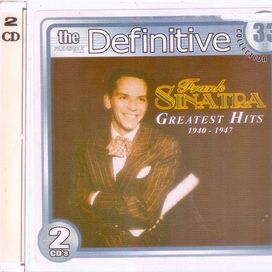 The Definitive Collection - Greatest Hits 1940 - 1947 - 2000 • Coletânea