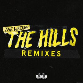 The Hills Remixes - 2015 • Single/EP