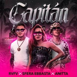 Capitán (part. RVFV y Sfera Ebbasta) - 2023 • Sencillo/EP