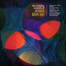 The Holiday Sounds Of Josh Rouse - 2019 • Álbum