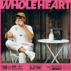 WHOLE HEART - 2025 • Sencillo/EP