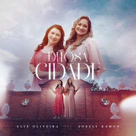 Ditosa Cidade (part. Josely Ramos) - 2025 • Sencillo/EP