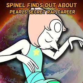 Spinel Finds Out About Pearls Secret Rap Career - 2019 • Sencillo/EP
