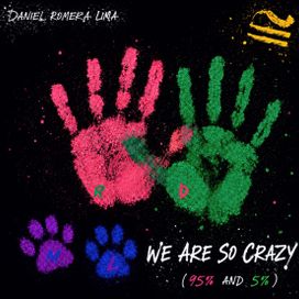 WE ARE SO CRAZY (95% AND 5%) - 2026 • Sencillo/EP