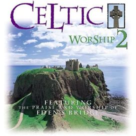 Celtic Worship 2 - 1999 • Álbum