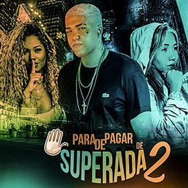 Para de Pagar de Superada 2 - 2019 • Sencillo/EP