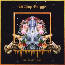 Pray (Empty Gun) - 2016 • Sencillo/EP