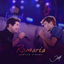 Romaria (part. Léo Cidade) - 2019 • Single/EP