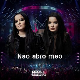 Não Abro Mão (Ao Vivo) - 2019 • Single/EP