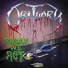 Slowly We Rot - 1989 • Álbum