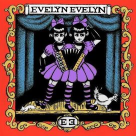 Evelyn Evelyn - 2010 • Álbum