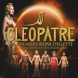 Cléopâtre: La Dernière Reine D'Égypte - 2009 • Álbum