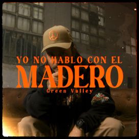 Yo No Hablo Con El Madero - 2024 • Single/EP