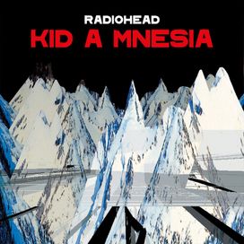 KID A MNESIA - 2021 • Álbum