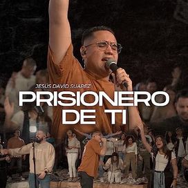 Prisionero de Ti - 2023 • Sencillo/EP